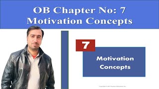 Organizational Behavior Chapter 7 Motivations Concept [upl. by Ajssatsan]