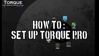 How To Set Up Torque Pro [upl. by Nylime665]