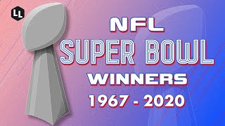 NFL All Super Bowl Winners 19672020 [upl. by Root702]