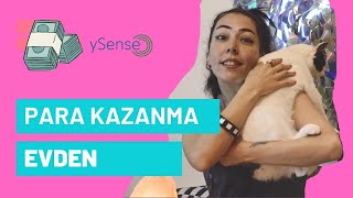 EVDEN PARA KAZANMA YSENSE [upl. by Baggs609]