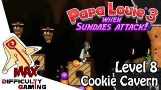 Papa Louie 3 When Sundaes Attack 100 Walkthrough  Level 8 Cookie Cavern  66 Warp Keys [upl. by Mccall69]