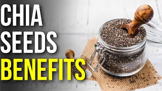 7 Benefits of Eating Chia Seeds Every Day [upl. by Nerin]