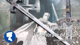 EP 95 • Templarios y Priorato de Sion [upl. by Eicnan163]