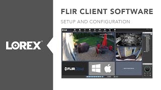 How to install and configure FLIR Cloud Client Software [upl. by Nahc]