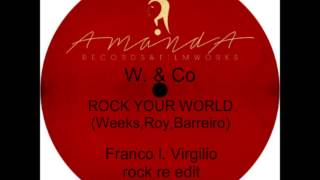 weeks amp co  rock your world  frank virgilio reThink [upl. by Einre444]