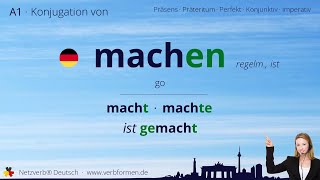 Konjugation Verb „machen“ regelm ist  alle Zeitformen Lernvideo Tutorial [upl. by Charlena]