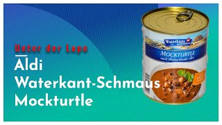 Unter der Lupe Aldi Waterkant Mockturtle [upl. by Pietje]