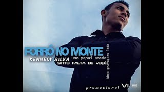 CD FORRO NO MONTE VL3 [upl. by Mcguire]