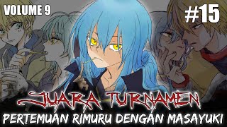 JUARA TURNAMEN  Pertemuan RIMURU Dengan MASAYUKI Yang MENDEBARKAN  LN TENSURA [upl. by Nitsugua]