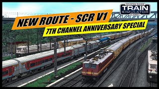 MOST REALISTIC ROUTE IN RAILWORKS  SCR V1 7TH CHANNEL ANNIVERSARY SPECIAL  INDIAN TRAIN SIMULATOR [upl. by Oiled]