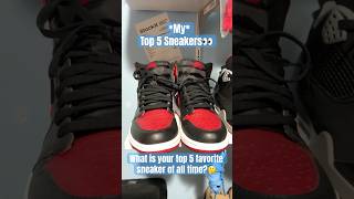 Top 5 Favorite Sneakers of All Time jordan adidas sneakers [upl. by Nath884]