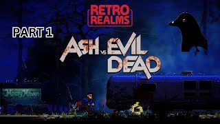 ASHY SLASHY GETS GROOVY  Retro Realms Ash vs Evil Dead  Part 1 [upl. by Adelheid527]