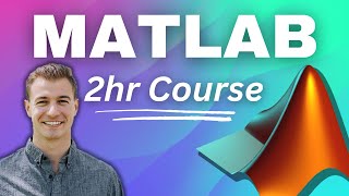 Complete MATLAB Beginner Basics Course with Sample Problems  MATLAB Tutorial [upl. by Eikciv]