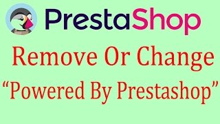 Prestashop Tutorial  Remove Or change Copyright Information quotEcommerce Software By Prestashopquot [upl. by Yeltnerb]