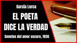 💔 GARCÍA LORCA 🌹 EL POETA DICE LA VERDAD 💔 [upl. by Amoritta290]