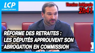 Réforme des retraites  les députés approuvent son abrogation en commission  20112024 [upl. by Sergei]