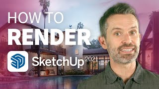 How to Render in SketchUp Answers to the 3 Questions Everyone Asks [upl. by Einnim]