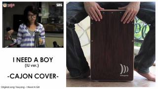 IU  I Need A Boy Cajon Cover  ENG SUB [upl. by Eednil]