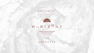 Krzysztof Krawczyk  Horyzont Official Lyric Video [upl. by Wellesley]