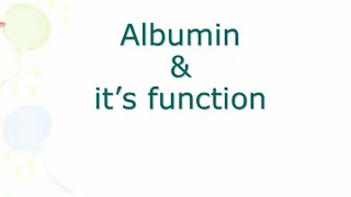 Functions of albumin [upl. by Uzzi]