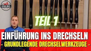 Drechseln wie ein Profi Ultimative Werkzeugkunde amp Anwendungstipps  Teil 1 [upl. by Crutcher414]