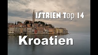 Istrien Kroatien Wunderschön Top 14 Sehenswürdigkeiten I Istriens schöne Orten mit Kommentar [upl. by Genaro]