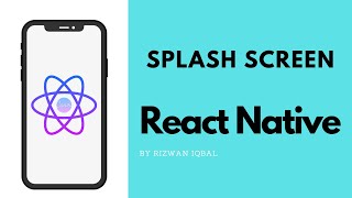 Splash Screen React Native [upl. by Kelcie]