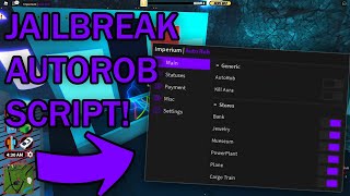 NEW JAILBREAK AUTOROB SCRIPT WORKING AUGUST 2021  ROBLOX JAILBREAK [upl. by Neerual]