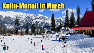 Kullu Manali in March [upl. by Proffitt]