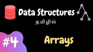 Data Structure  4  Arrays  Tamil [upl. by Damarra]