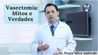 Vasectomia Mitos e Verdades [upl. by Godderd]