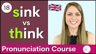 Practice Your English Pronunciation s vs Th θ Sounds  Course 18 [upl. by Kcirdes]