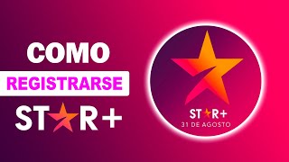 Como REGISTRARSE en STAR PLUS  Fácil Y Rápido Latinoamérica [upl. by Rheta]