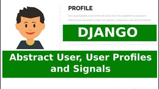 Abstract User User Profile and Signals in Django how to add extra fields to the user model [upl. by Aihtenak]