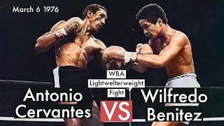 Wilfredo Benitez 🇵🇷 vs 🇨🇴 Antonio quotKid Pambelequot Cervantes March 6 1976 [upl. by Leunas]