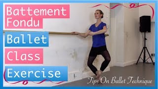 Battement Fondu Ballet Class Exercise  Tips On Ballet Technique [upl. by Toombs542]