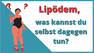 Hilfe ich hab ein Lipödem – Was kann ich tun [upl. by Cassaundra]