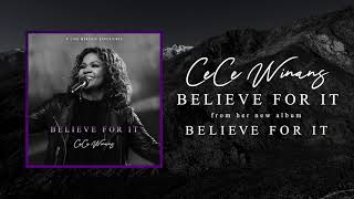 CeCe Winans  Believe For It Live Official Audio [upl. by Nilved918]