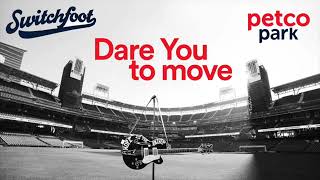 Switchfoot  Dare You to Move Live from Petco Park 2021 [upl. by Wylie]