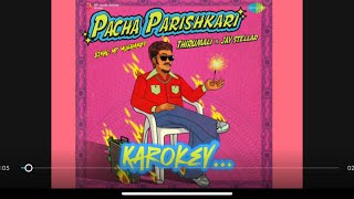 Pacha Parishkari karoke with LyricsThirumali x jay stellerajmal mp muhammed [upl. by Eibbed]