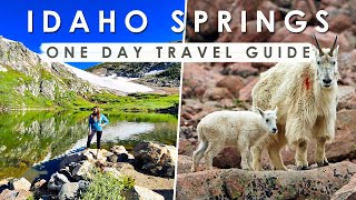 Must Do IDAHO SPRINGS Colorado ONE DAY Travel Guide  AMAZING Things to Do Eat amp See [upl. by Dnalwor]