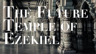 What is the Temple in Ezekiel 4048 [upl. by Andree]