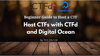 Host CTFs with CTFd in Digital Ocean  Complete Setup Guide [upl. by Ellinet308]