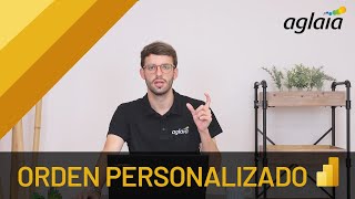 Aprende Power BI Cómo establecer un Orden Personalizado [upl. by Proulx149]