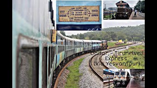 JOURNEY  11021 Dadar Tirunelveli Chalukya Express Via Yesvantpur  Full Journey  Indian Railways [upl. by Jennifer]