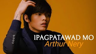 Arthur Nery  quotIpagpatawad Moquot [upl. by Corkhill]