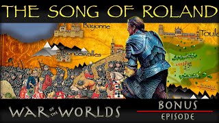 The Song of Roland  Epic Poetry WOTW BONUS E1 [upl. by Nolrac]