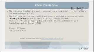 How to create a Link Aggregation Group LAG on an EX Series device [upl. by Tonneson91]