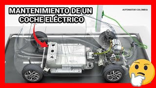 🔋 ¿Qué Mantenimiento necesita un AUTO ELÉCTRICO 🧰⚡ 2021 ⚡ [upl. by Ttihw]