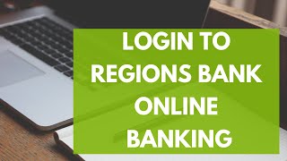 Regions Bank Login Regions Bank Online Banking Login  Regions Online Sign in [upl. by Howard]